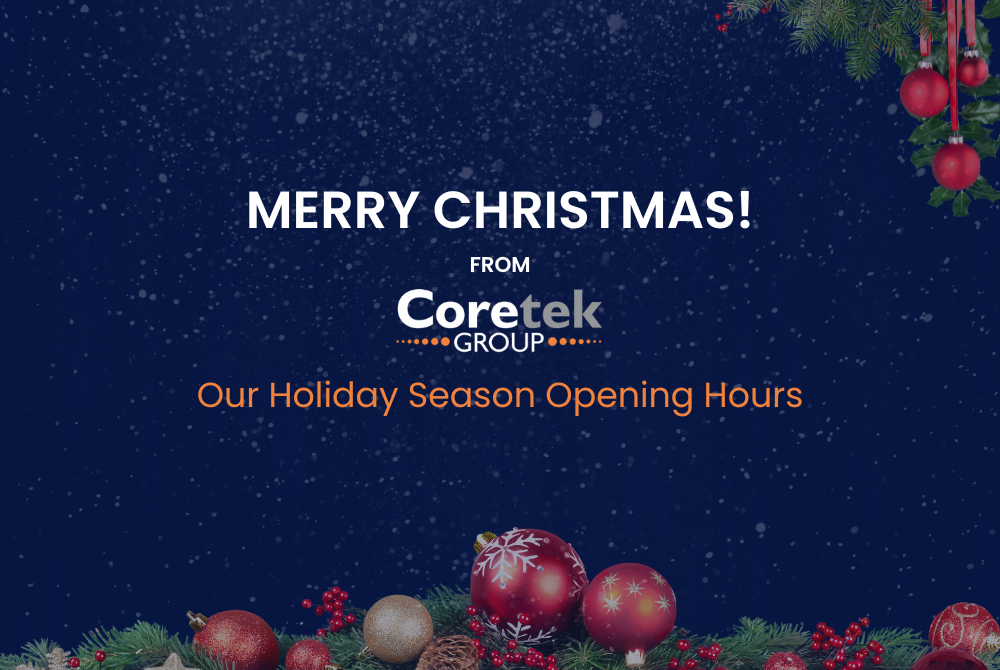 Coretek Festive Christmas Opening Hours 2023